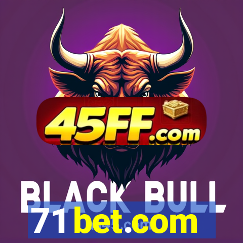 71 bet.com